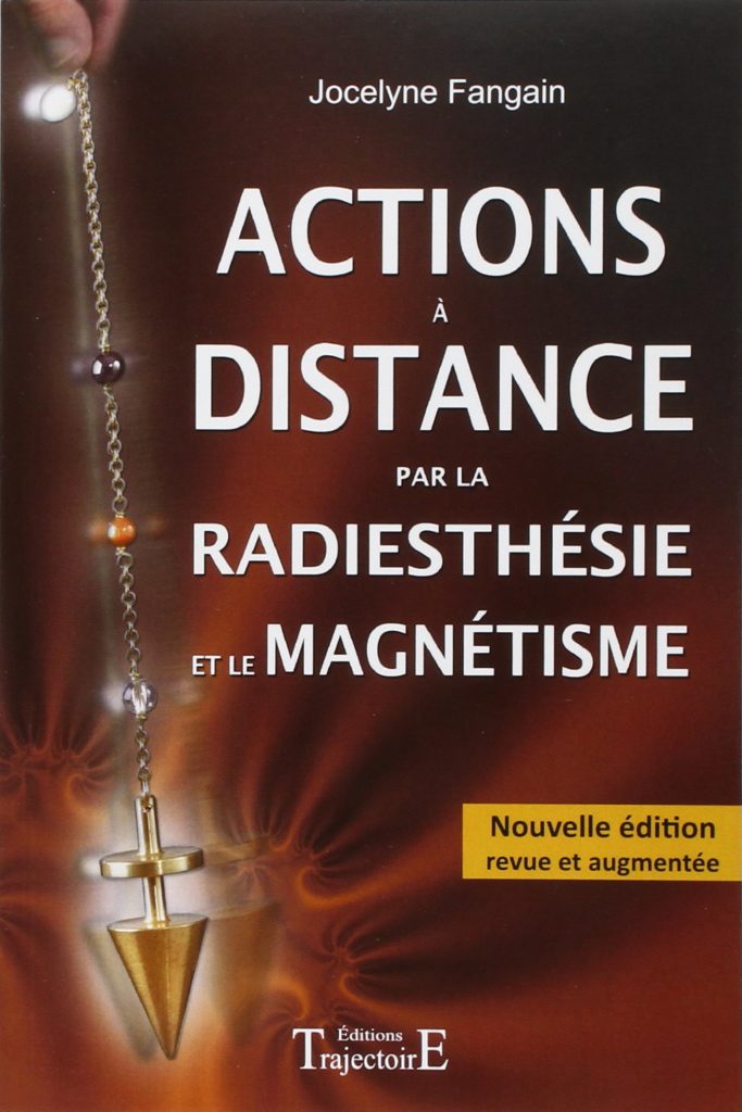Livre : Actions à distance par la radiesthésie et le magnétisme